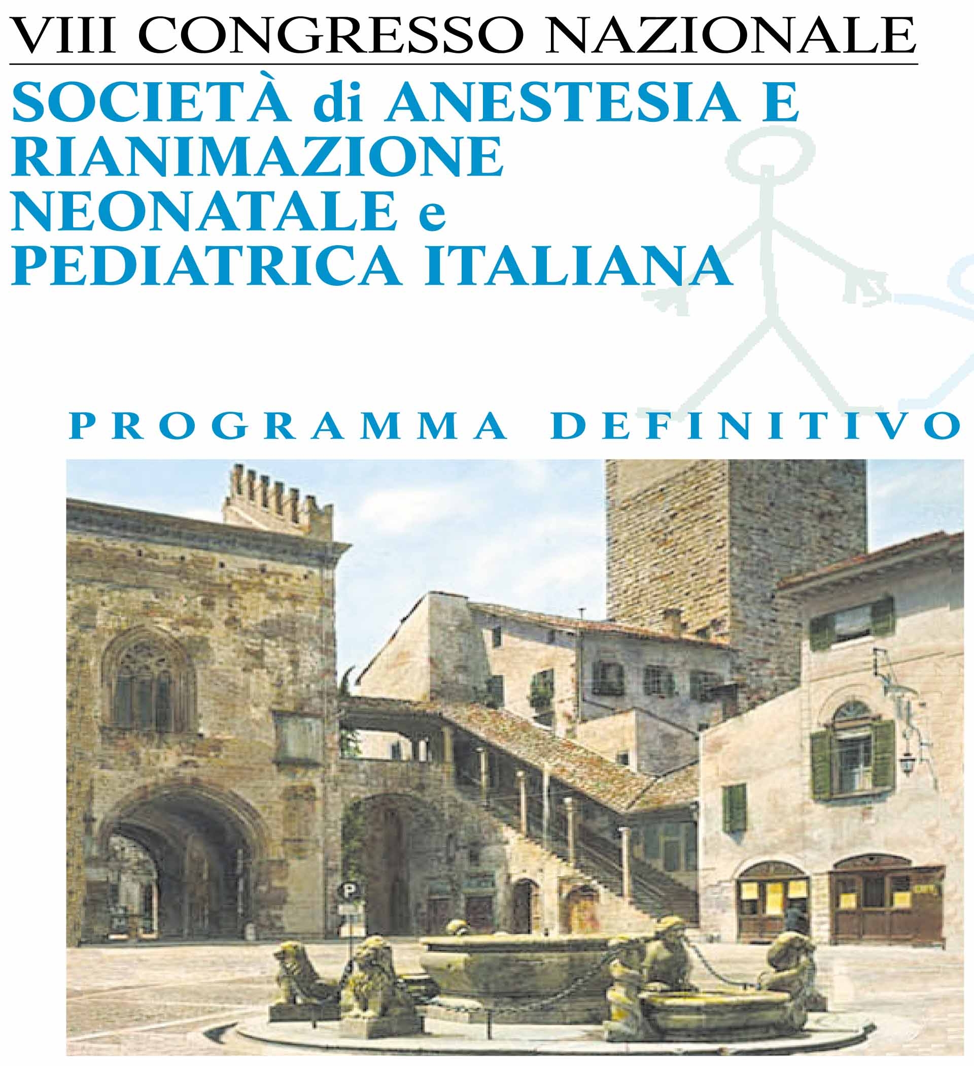 VIII Congresso nazionale Società di Anestesia e Rianimazione neonatale e pediatrica Italiana - Sarnepi